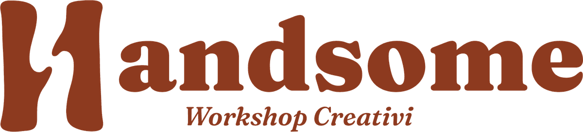 Handsome — Workshop Creativi